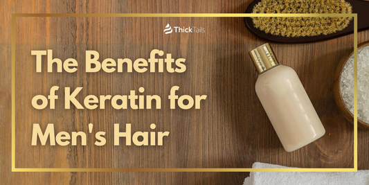 Keratin for Men's Hair